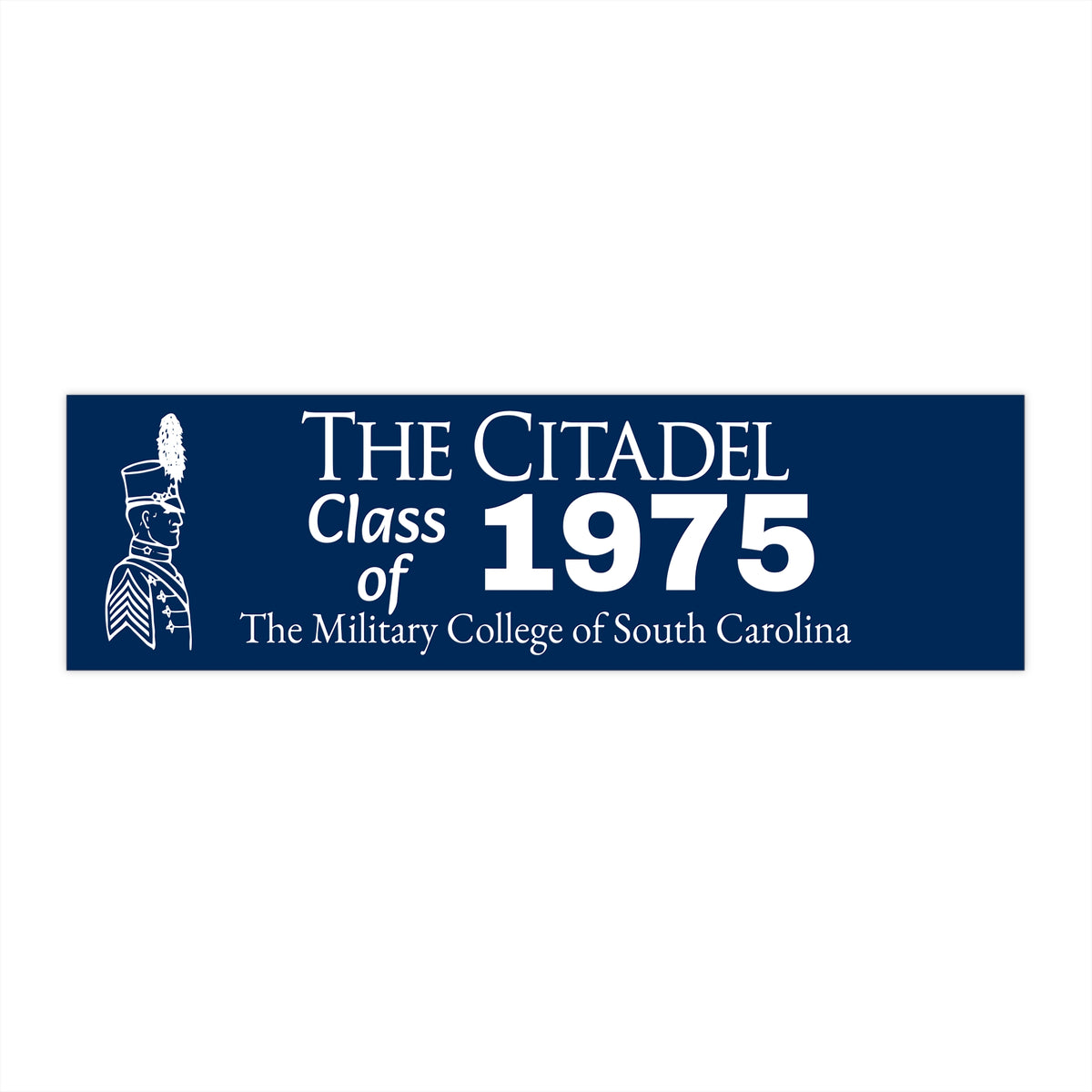 The Citadel Cadet, Customized, Class of (Your year) Bumper Sticker