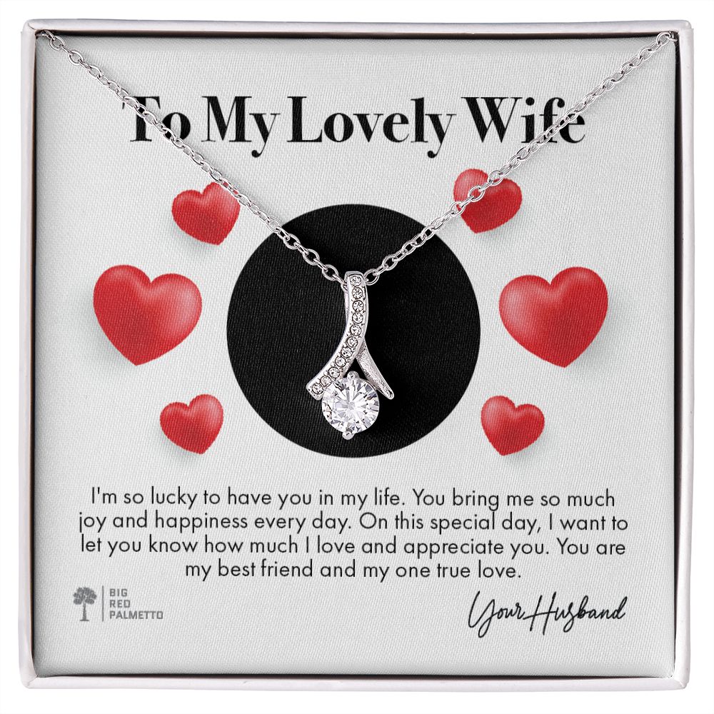 To My Wife - You Are The Love Of My Life - Lucky In Love Necklace